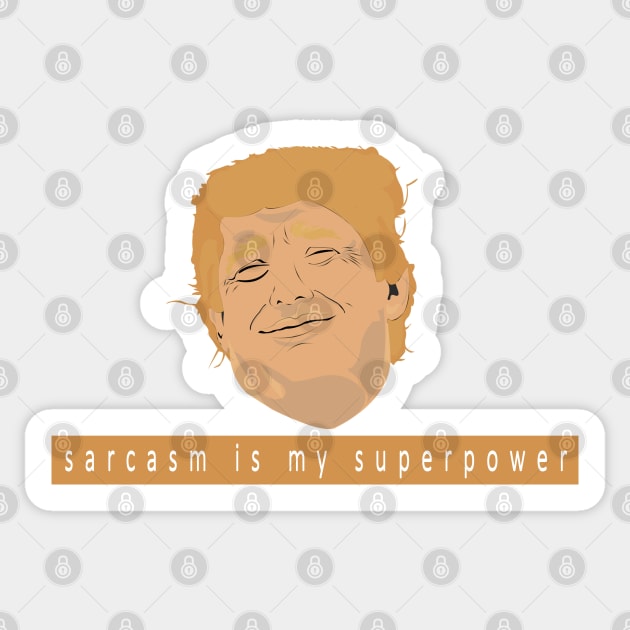 sarcasm is my superpower - Donald Trump version Sticker by BaronBoutiquesStore